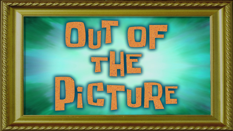 SpongeBob SquarePants — s10e20 — Out of the Picture
