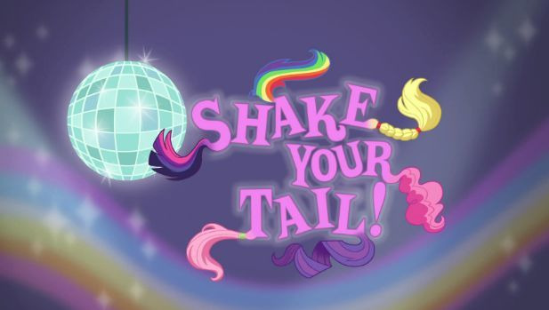 Мой маленький пони: Девочки из Эквестрии — s2014 special-7 — Shake Your Tail!