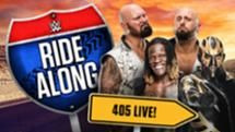 WWE Ride Along — s02e03 — 405 Live!