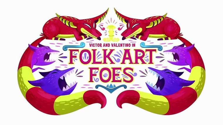 Виктор и Валентино — s01e01 — Folk Art Foes
