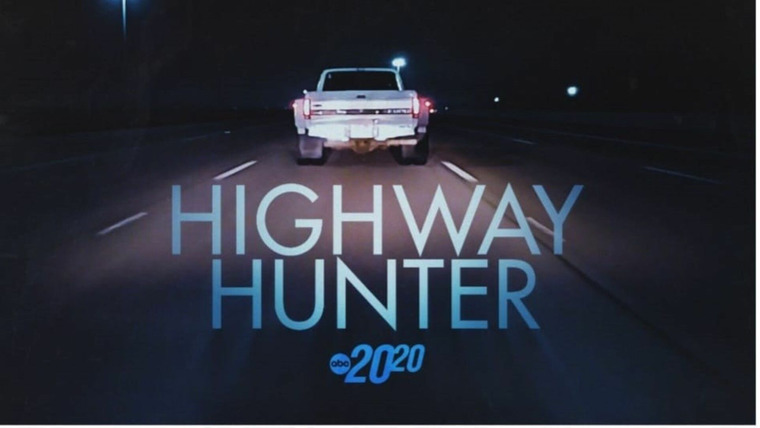 20/20 — s2024e11 — Highway Hunter
