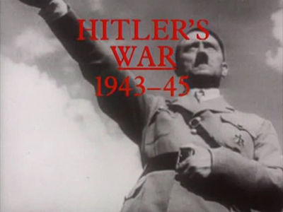 Hitler's War — s01e02 — 1943-1945