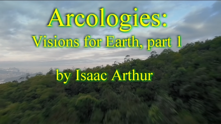 Наука и футуризм с Айзеком Артуром — s02e20 — Arcologies