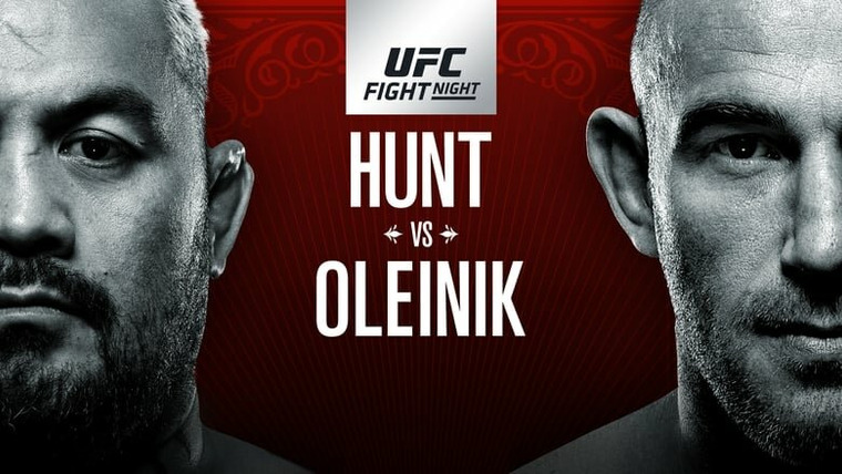 UFC Fight Night — s2018e17 — UFC Fight Night 136: Hunt vs. Oleinik