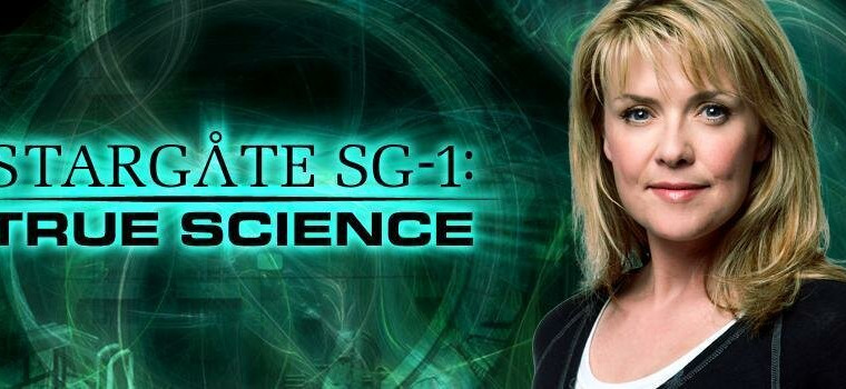 Stargate SG-1 — s10 special-1 — Stargate SG-1 True Science