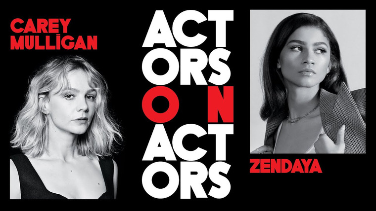 Variety Studio: Actors on Actors — s13e08 — Carey Mulligan and Zendaya