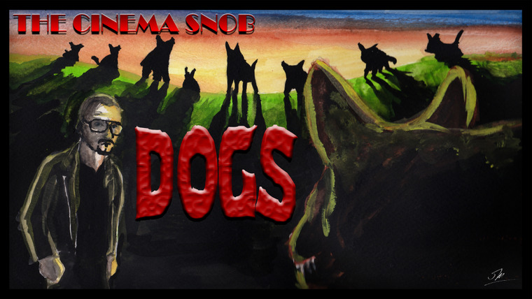 The Cinema Snob — s07e26 — Dogs