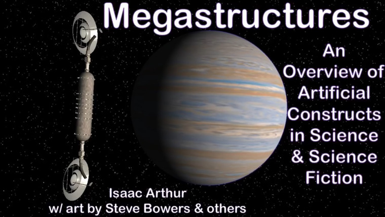 Наука и футуризм с Айзеком Артуром — s01e01 — Megastructures