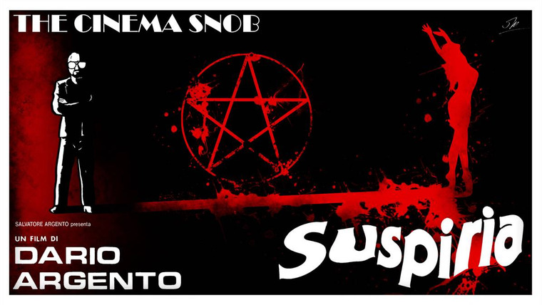The Cinema Snob — s09e04 — Suspiria