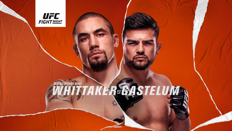 UFC Fight Night — s2021e09 — UFC on ESPN 22: Whittaker vs. Gastelum