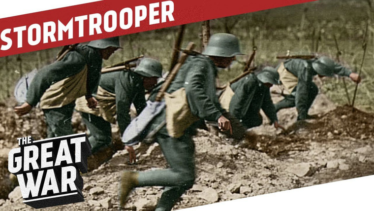 The Great War: Week by Week 100 Years Later — s03 special-48 — Stormtrooper - German Special Forces of WW1