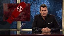 The Jim Jefferies Show — s03e02 — The Hidden Dangers of Vast Nuclear Arsenals
