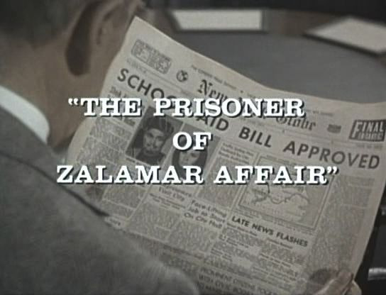 The Girl from U.N.C.L.E. — s01e02 — The Prisoner of Zalamar Affair
