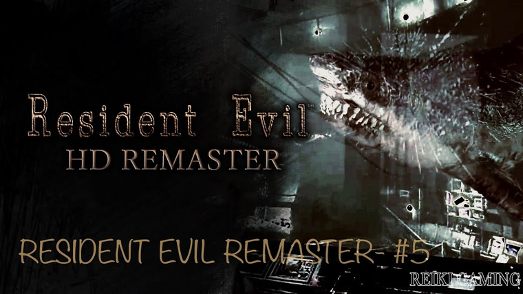 REIKI — s03e97 — ЧЕЛЮСТИ!!! — ♠️ RESIDENT EVIL HD REMASTER — #5