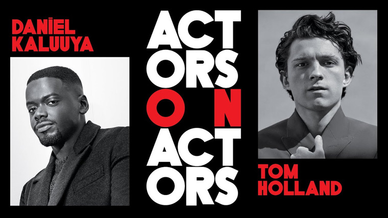 Variety Studio: Actors on Actors — s13e02 — Tom Holland and Daniel Kaluuya