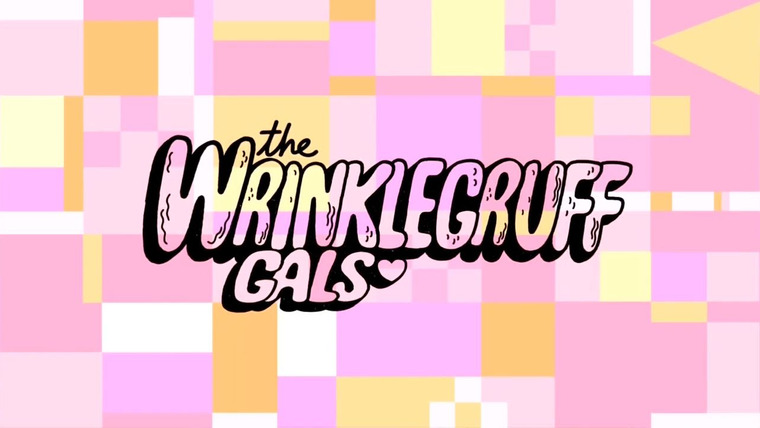 The Powerpuff Girls — s01e12 — The Wrinklegruff Gals