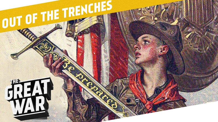 The Great War: Week by Week 100 Years Later — s02 special-31 — Out of the Trenches: Boy Scouts during WW1 and the Lusitania Sinking Myths