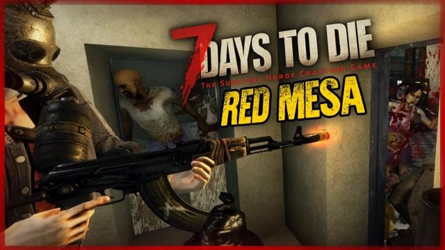 TheBrainDit — s10e240 — ДЕНЬ 8. МЫ НАШЛИ РЕД МЕЗУ! (RED MESA) ● 7 Days to Die #8
