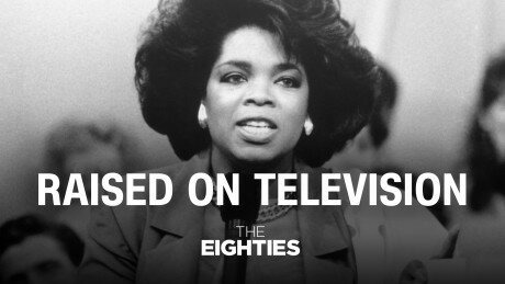 The Eighties — s01e01 — Raised on Television