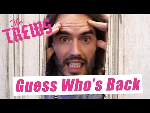 Russell Brand The Trews — s01e367 — Guess Who's Back