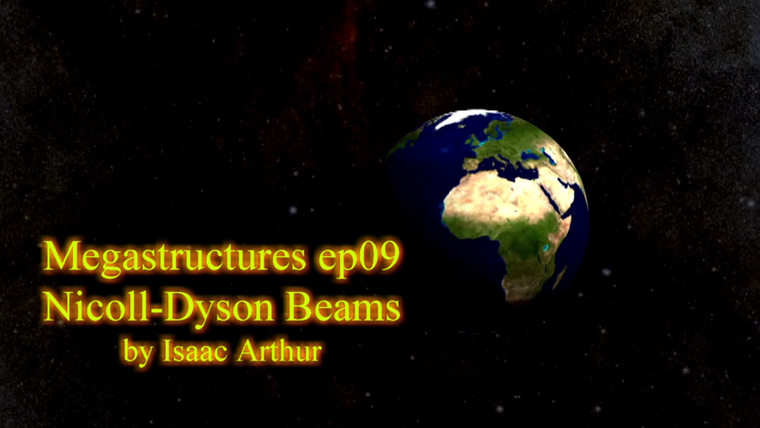 Наука и футуризм с Айзеком Артуром — s02e18 — Megastructures 09 Nicoll Dyson Beams