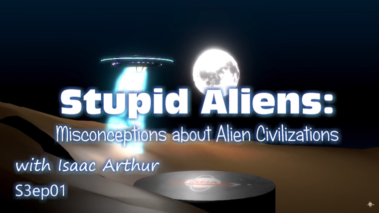 Наука и футуризм с Айзеком Артуром — s03e01 — Stupid Aliens