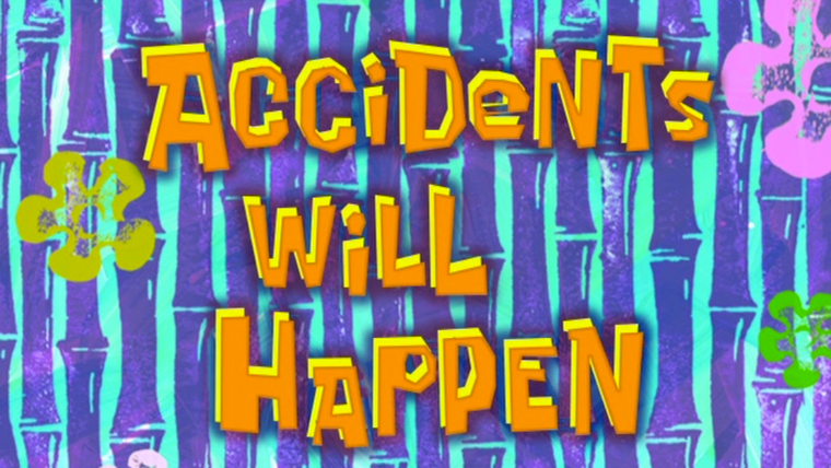SpongeBob SquarePants — s08e01 — Accidents Will Happen