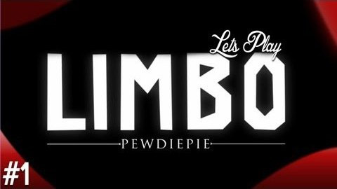 PewDiePie — s03e526 — Limbo Walkthrough - Part 1 (Playthrough / Let's Play)