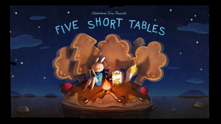 Время приключений — s07e34 — Five Short Tables