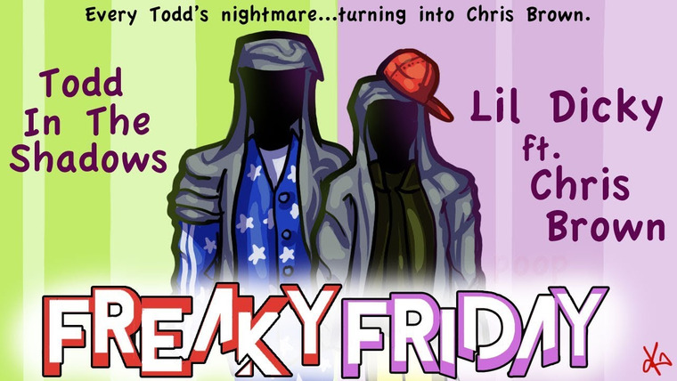 Тодд в Тени — s10e11 — "Freaky Friday" by Lil Dicky ft. Chris Brown