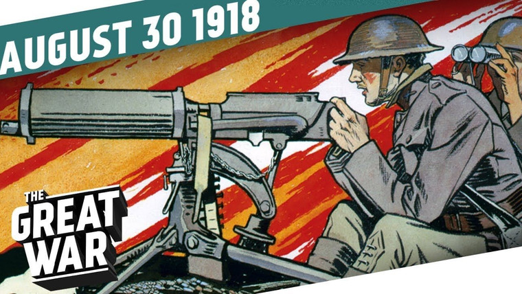 The Great War: Week by Week 100 Years Later — s05e35 — Week 214: The American First Army Gears Up - Germany Retreats