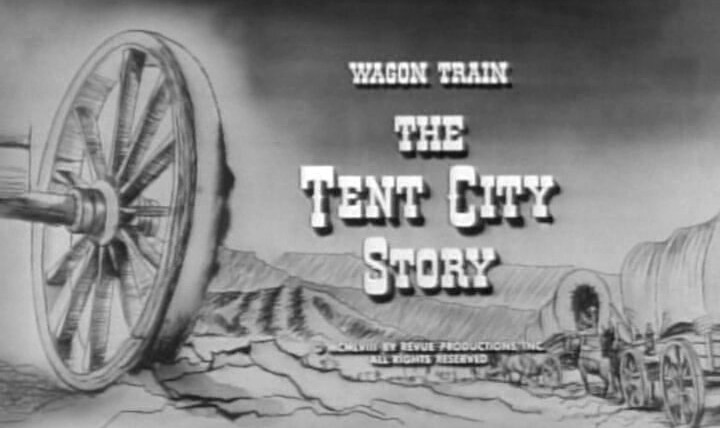 Караван повозок — s02e10 — The Tent City Story