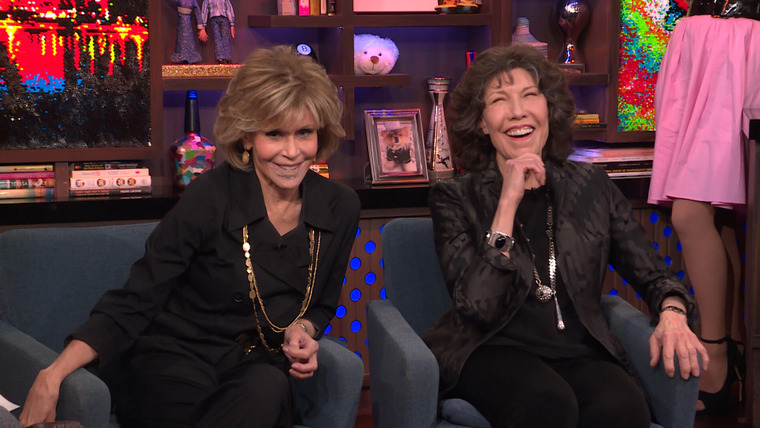 Watch What Happens Live — s15e10 — Jane Fonda & Lily Tomlin