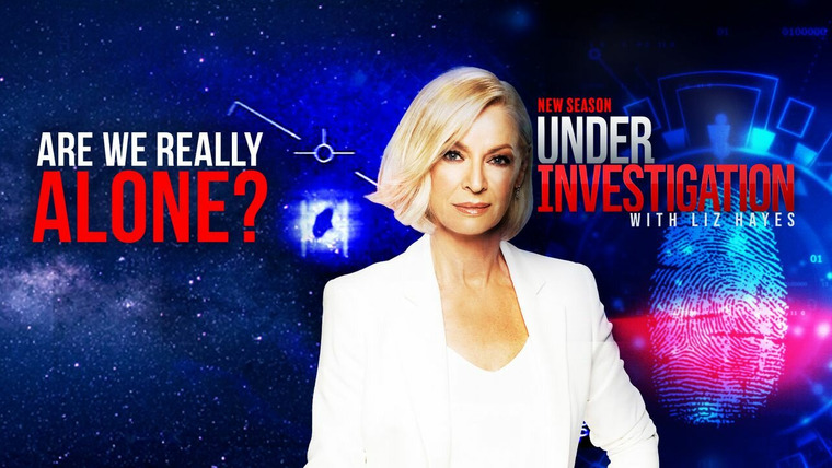Under Investigation with Liz Hayes — s03e02 — The Unidentified
