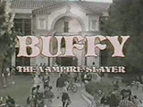 Buffy the Vampire Slayer — s01 special-1 — Unaired Pilot