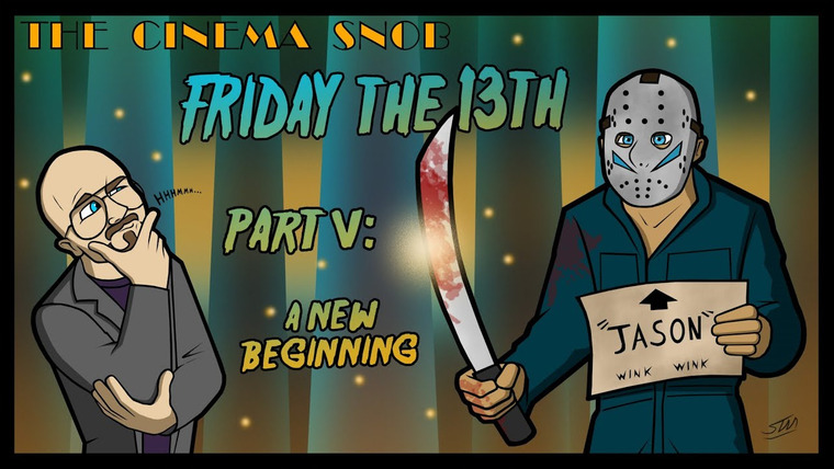 The Cinema Snob — s14e42 — Friday the 13th, Part V: A New Beginning