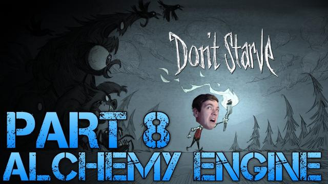 Jacksepticeye — s02e141 — Don't Starve - ALCHEMY ENGINE - Part 8 Gameplay/Commentary/Surviving like a Boss