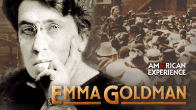 American Experience — s16e07 — Emma Goldman