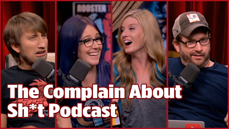 Rooster Teeth Podcast — s2015e31 — The Complain About Sh*t Podcast - #335