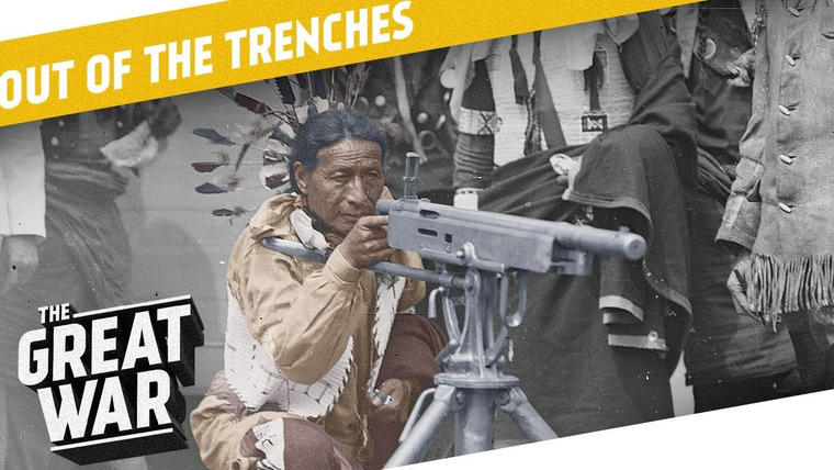 The Great War: Week by Week 100 Years Later — s04 special-8 — Out of the Trenches: Native Americans in WW1 - Superstitions - Paint Jobs