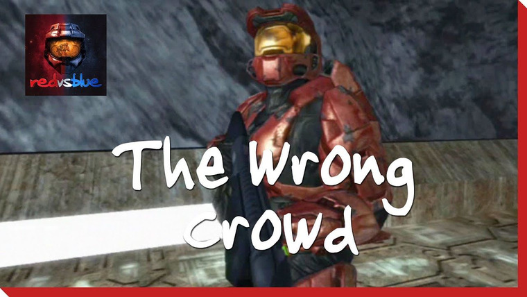 Красные против Синих — s05e19 — The Wrong Crowd