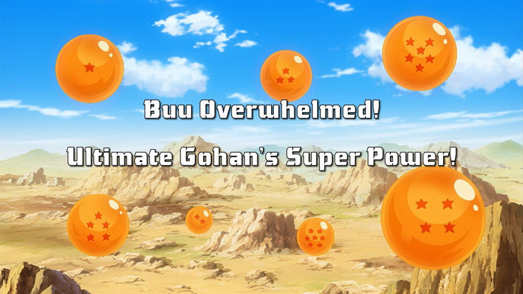 Dragon Ball Kai — s02e44 — Buu is Overwhelmed! Ultimate Gohan's Super Power