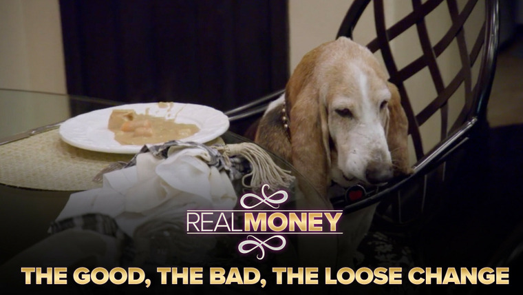 Real Money — s02e12 — The Good, The Bad, The Loose Change