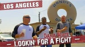 Dana White: Lookin' for a Fight — s2016e07 — Los Angeles