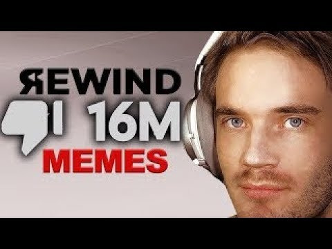 PewDiePie — s10e347 — Reacting to YouTube Rewind MEMES — LWIAY #00102