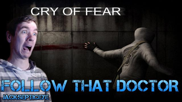 Jacksepticeye — s02e138 — Cry of Fear Standalone - FOLLOW THAT DOCTOR - Part 16 Gameplay Walkthrough