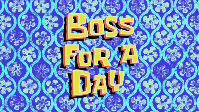 Губка Боб квадратные штаны — s12e31 — Boss for a Day
