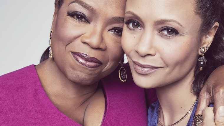 Variety Studio: Actors on Actors — s06e05 — Thandie Newton and Oprah Winfrey