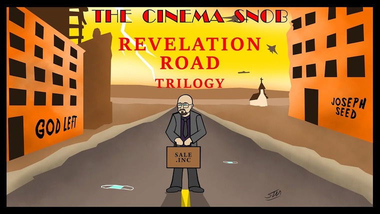 The Cinema Snob — s14e16 — The Revelation Road Trilogy