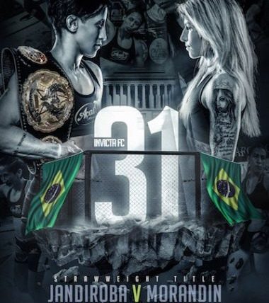 Invicta Fighting Championships — s07e05 — Invicta FC 31: Strawweight Title Fight: Virna Jandiroba vs. Janaisa Morandin